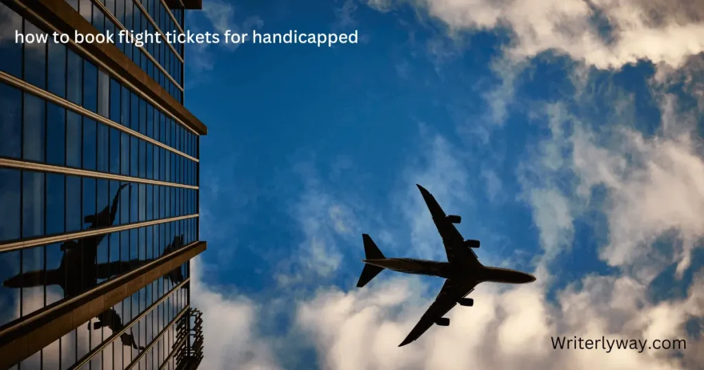 how to book flight tickets for handicapped